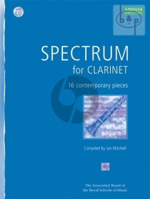 Spectrum for Clarinet (16 Contemporary Pieces) (with Piano Accomp and Play-Along CD) (Bk-Cd) (compiled by Ian Mitchell)