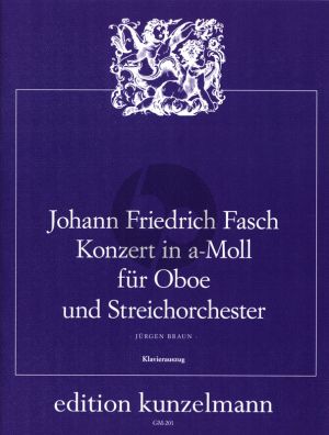 Fasch Konzert a-moll Oboe und Streichorchester (Klavierauszug) (Jurgen Braun)