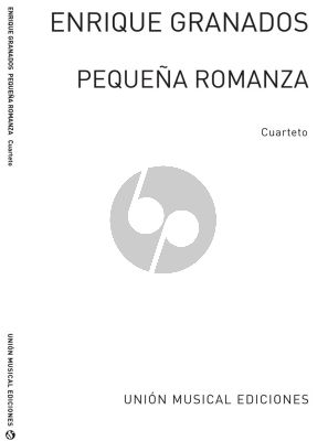 Granados Pequena Romanza for String Quartet Set of Parts