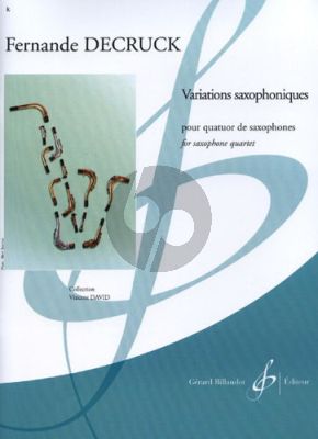 Decruck Variations Saxophoniques Saxophone Quartet (SATB) (Score/Parts) (Intermediate Grade 5 - 6)