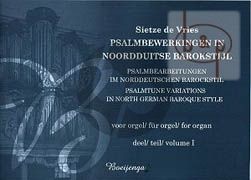 Psalmbewerkingen in Noordduitse Barokstijl vol.1