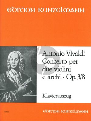 Vivaldi Concerto a-minor Op.3 No.8 RV 522 (L'Estro Armonico) for 2 Vi.-Str.-Bc Edition for 2 Violins and Piano (edited by Pal Gombas)