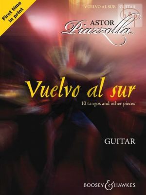 Piazzolla Vuelvo al Sur for Guitar