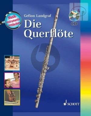 Die Querflote (Musikinstrumente Entdecken)