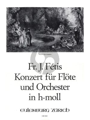 Fetis Concerto B-Minor for Flute and Orchestra Edition for Flute and Piano (Edited by Albrecht Imbescheid)