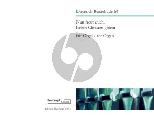 Buxtehude Nun freut euch, lieben Christen gmein Orgel (Pieter Dirksen)