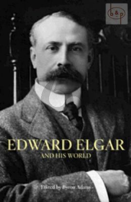 Elgar and his World