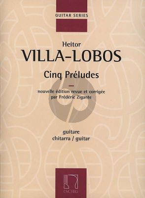 Villa Lobos 5 Preludes (Zigante) (New Edition)