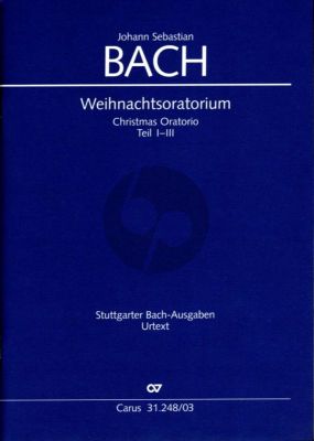 Bach Weihnachts Oratorium BWV 248 Kantaten I - III Soli-Chor und Orchester KLavierauszug (Klaus Hofmann) (Stuttgarter Bach Ausgabe - Urtext)