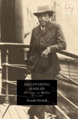 Discovering Mahler (Writings on Mahler 1955 - 2005)
