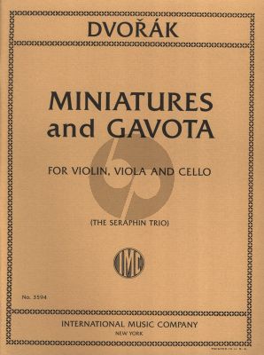Dvorak Miniatures and Gavota Op.75A for Violin-Viola.-Violoncello Score/Parts (Transcribed by Richard Bell Edited by The Seraphin Trio)