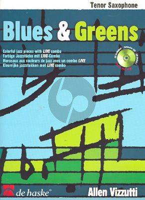 Vizzutti Blues & Greens for Tenor Saxophone (Bk-Cd) (grade 3)