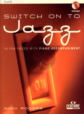Rogers Switch on to Jazz for Flute and Piano (Bk-Cd)