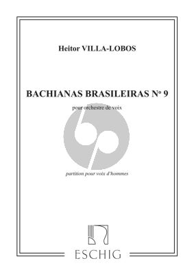 Villa-Lobos Bachianas Brasileiras No.9 Voix d'Hommes