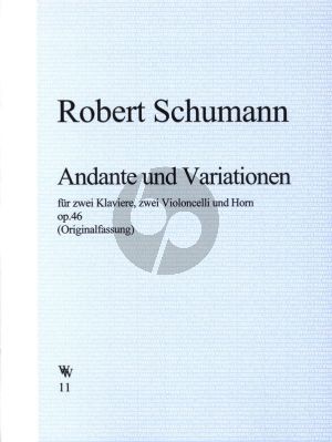 Schumann Andante und Variationen Op.46 2 Klavier-2 Violoncelli und Horn (Original Fassung) (Part./Stimmen)