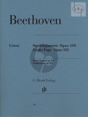 Quartet Op.130 B-flat major with Grosse Fuge Op.133 String Quartet (Parts)