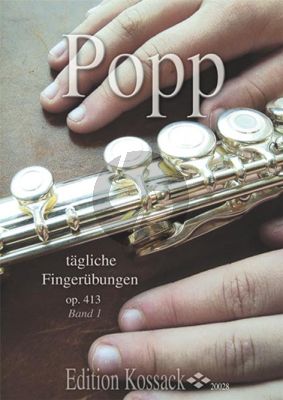 Popp Tagliche Fingerubungen Op.413 Vol.1 Flute (grade 3 - 4)