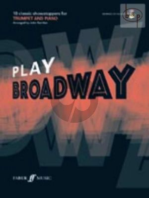 Play Broadway (10 Classic Showstoppers) (Trumpet-Piano) (Bk-Cd) (arr.J.Kember) (interm.)