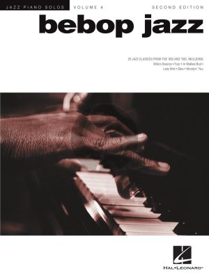 Bebop Jazz Piano (Jazz Piano Solos Series Volume 4)