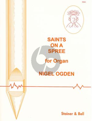 Ogden Saints on a Spree for Organ