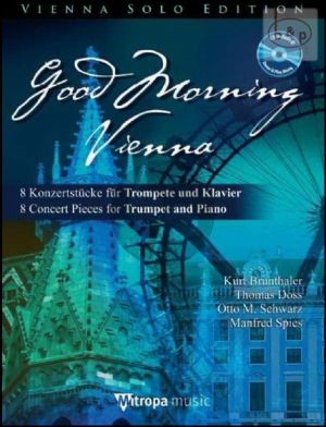 Good Morning Vienna (8 Concert Pieces)