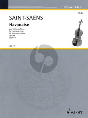 Saint-Saens Havanaise E-major Op.83 Violin-Piano (Egelhof)