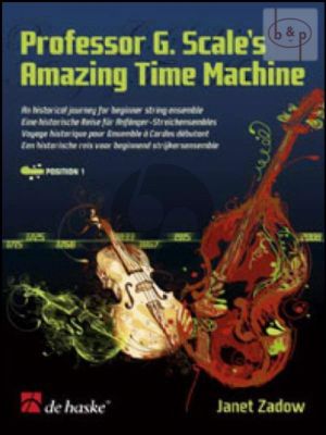 Professor G. Scale's Amazing Time Machine (An Historical Journey for Beginner String Ens.) (Strings-Piano)