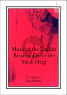 Music of the English Renaissance for the Small Harp