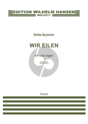Bystrom Wir eilen for Organ (2022)