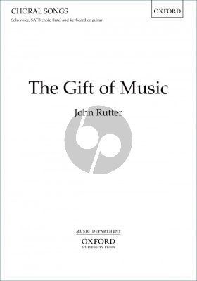 Rutter The Gift of Music Solo voice-SATB-Flute, & Keyboard[Guitar/Chamber Orch.] Vocal Score