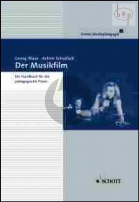 Der Musikfilm (Ein Handbuch fur die Padagogische Praxis)
