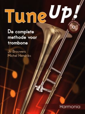 Brouwer-Hendriks Tune Up! Vol.1 Methode voor Trombone Boek met Cd