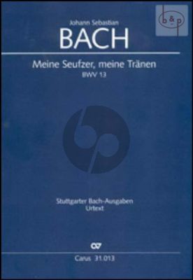 Cantata BWV 13 Meine Seufzer, meine Tranen