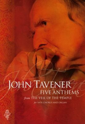 Tavener 5 Anthems from The Veil of the Temple (SATB-Organ)