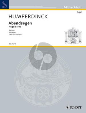 Humperdinck Abendsegen (aus Hansel und Gretel) Orgel (transcr. Edwin H. Lemare) (ed. Johannes Geffert)