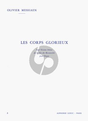 Messiaen Les Corps Glorieux Vol.3
