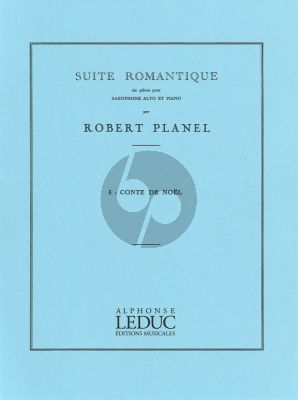 Planel Suite Romantique No.5 Conte de Noël Saxophone Alto et Piano