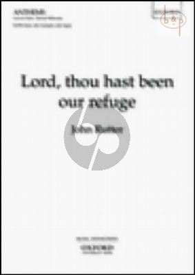 Lord, thou hast been our refuge