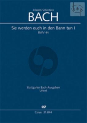 Cantata BWV 44 Sie werden euch in den Bann tun I