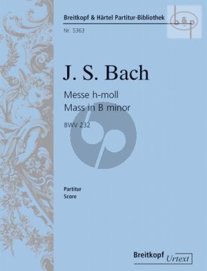 Messe h-moll BWV 232 Soli-Choir-Orch.