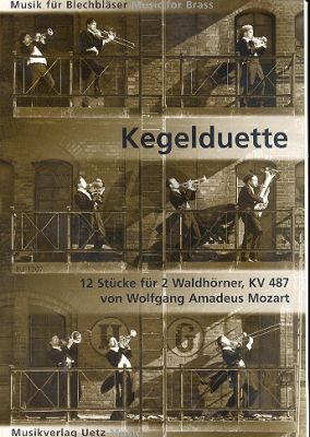 Mozart Kegelduette (12 Stucke KV 487) 2 Hörner