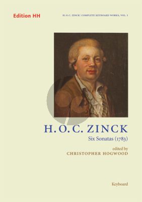 Zinck Complete Keyboard Works Vol.1 6 Sonatas (1783)