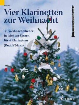 4 Klarinetten zur Weihnacht 4 Klarinetten (Spielpartitur)