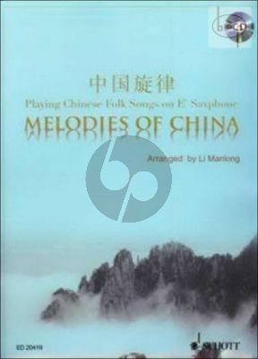 Melodies of China (Playing Chinese Folk Songs on Eb Saxophone)