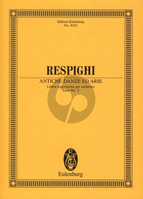 Respighi Antiche Danze ed Arie Suite 2 for Orchestra Study Score (Eulenburg)