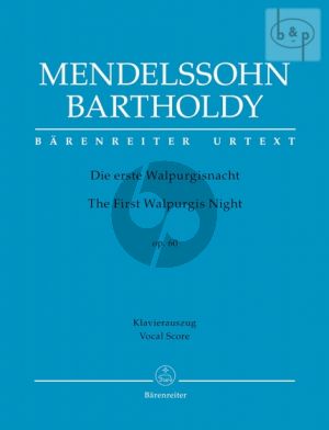 Die Erste Walpurgisnacht Op.60 (MWV D3) (SATB soli-SATB- Orch.)