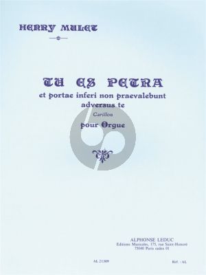 Mulet Tu es Petra et Portae Inferi non praevalebunt adversus te (No.10 de Esquisses Byzantines) Orgue