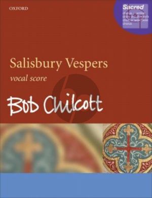 Chilcott Salisbury Vespers (Chorus-Chamber Choir & Children's Choir or large Divisi Chorus- Orch.-Organ) (Vocal Score)