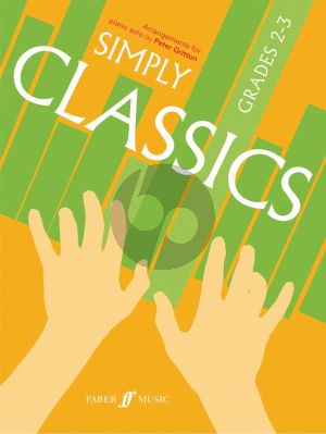 Simply Classics Piano (grades 2 - 3) (arr. Peter Gritton)