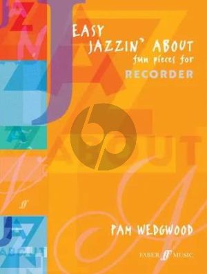 Wedgwood Easy Jazzin' About for Recorder (Fun Pieces) (Easy Level)